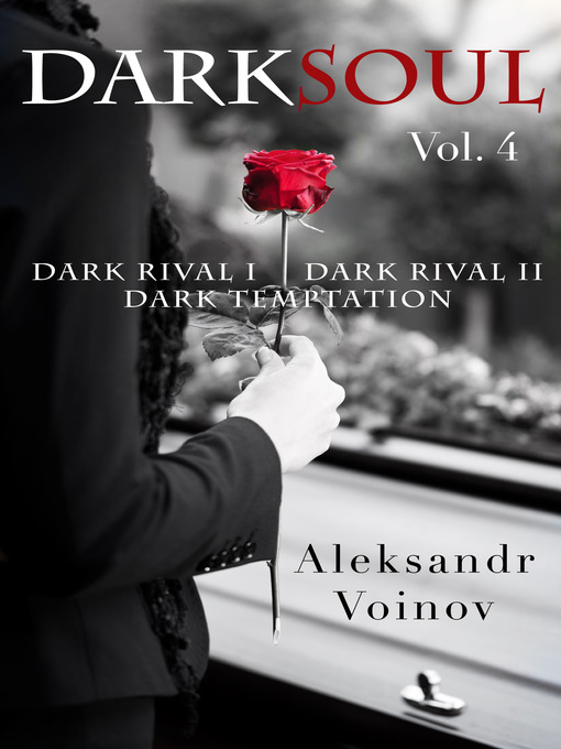 Title details for Dark Soul, Vol. 4 by Aleksandr Voinov - Available